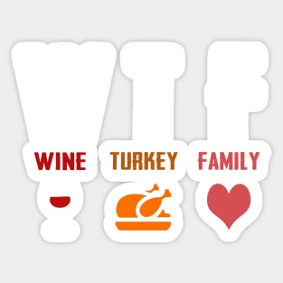 W T F Wine Turkey Family Sticker